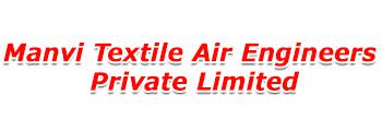 Manvi Textile Air Engineers Pvt Ltd