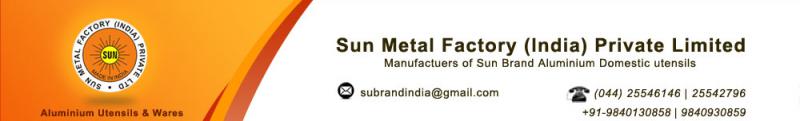 SUN METAL FACTORY (INDIA) PVT. LTD.