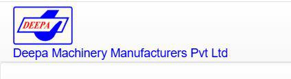 Deepa Machinery Manufacturers Pvt Ltd